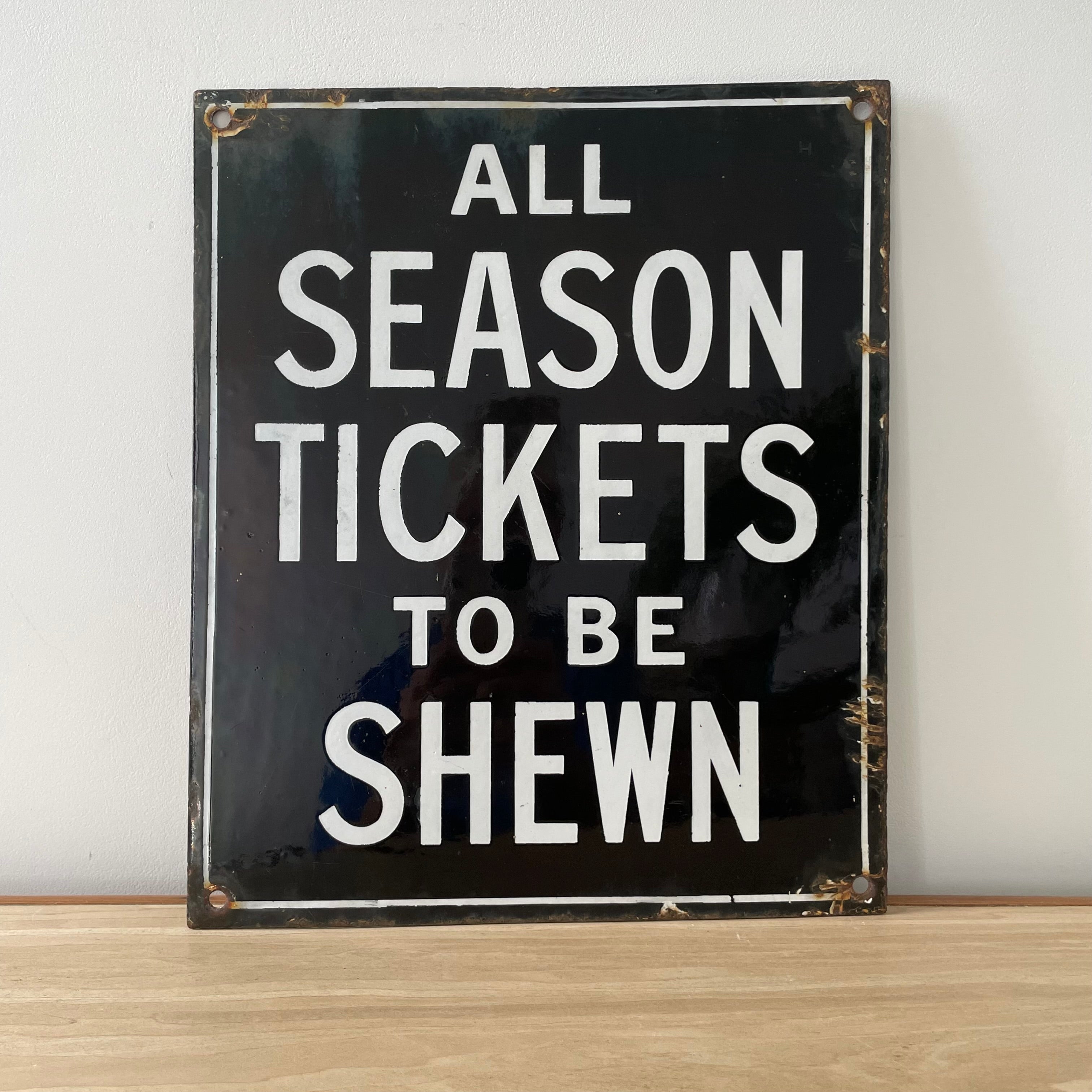 Original Vintage Enamel Railway Sign – "All Season Tickets To Be Shewn" – Black & White