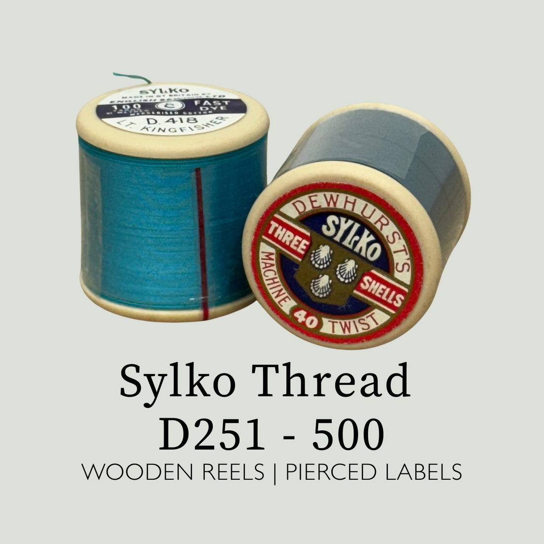 Dewhurst Sylko Thread - Plastic Reels - Unpierced D251-500