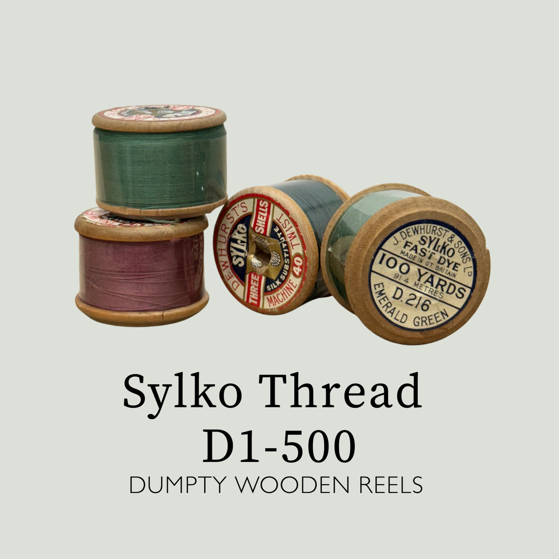 Dewhurst Sylko - Dumpy Wooden Reels - D1-D500
