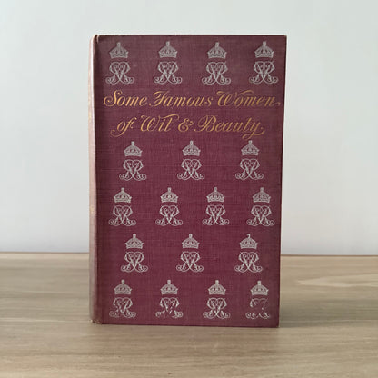 Some Famous Women of Wit &amp;amp; Beauty John Fyvie 1905 Constable Illustrated