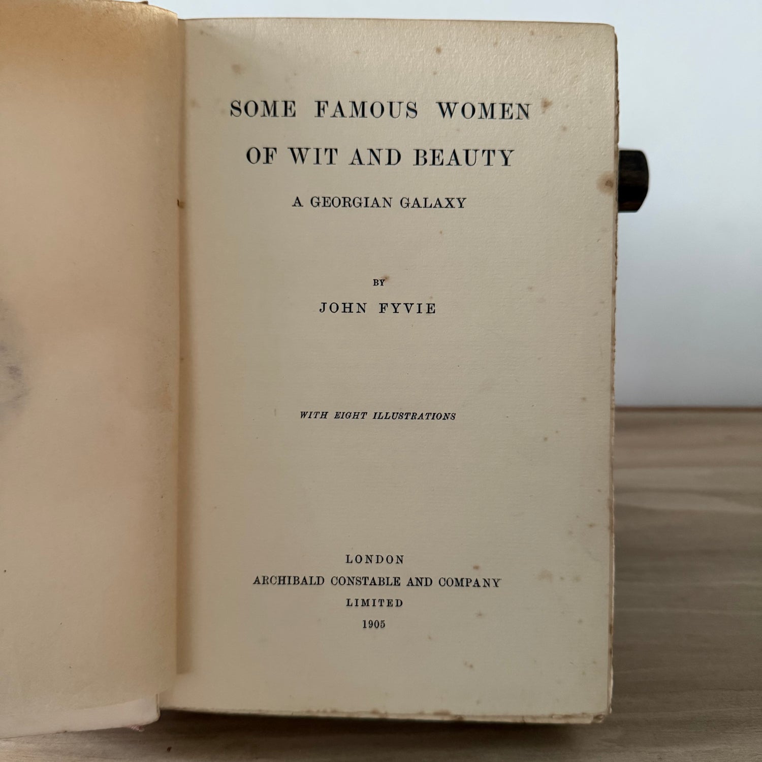 Some Famous Women of Wit &amp;amp; Beauty John Fyvie 1905 Constable Illustrated